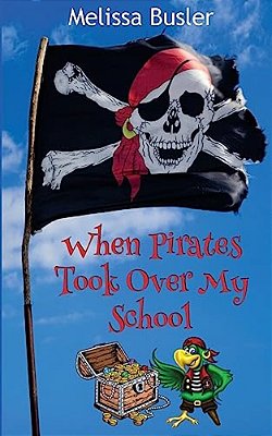 When Pirates Took Over My School-..
