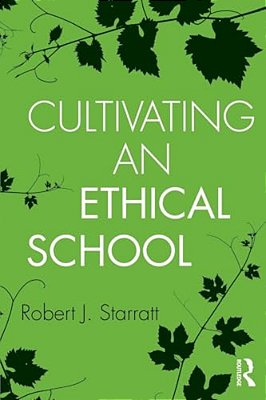 Cultivating An Ethical School-..