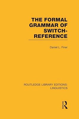 The Formal Grammar Of Switch-Reference-..