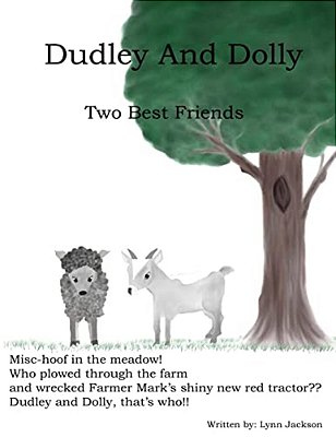 Dudley And Dolley: Two Best Friends-..