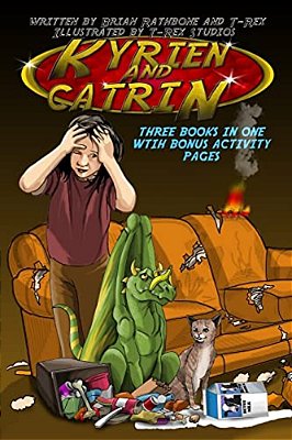 Kyrien And Catrin: Three Dragon Adventures For Kids-..