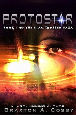 Protostar: The Star-Crossed Saga-..