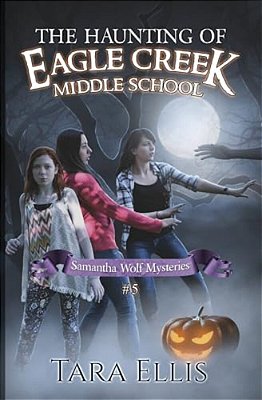 The Haunting Of Eagle Creek Middle School-..