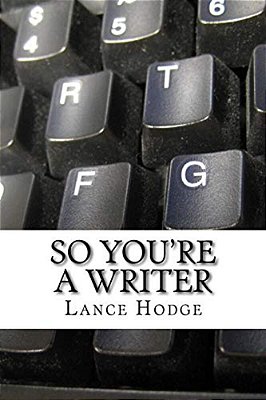 So You'Re A Writer-..