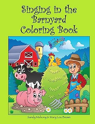 Singing In The Barnyard Coloring Book-..
