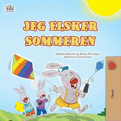 I Love Summer (Danish Children's Book)-..