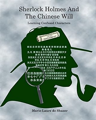 Sherlock Holmes And The Chinese Will: Learning Confused Characters-..
