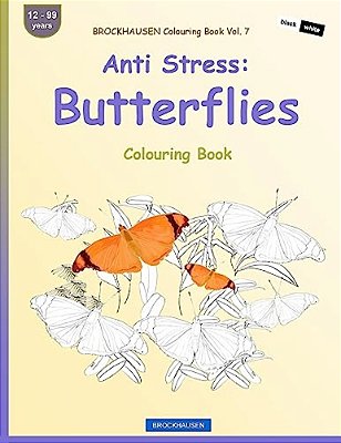 Brockhausen Colouring Book Vol. 7 - Anti Stress: Butterflies: Colouring Book-..