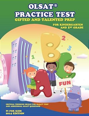 Gifted And Talented Test Prep: Olsat Practice Test (Kindergarten And 1ST Grade): With Additional Nnat Exercise, Critical Thinking Skill-..