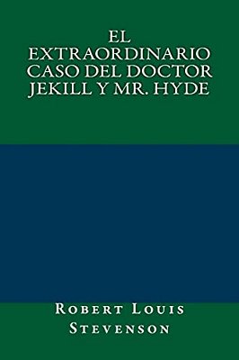 El Extraordinario Caso Del Doctor Jekill Y Mr. Hyde-..