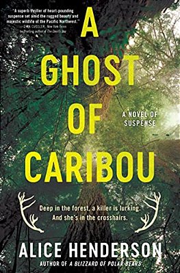 A Ghost Of Caribou: A Novel Of Suspense-..
