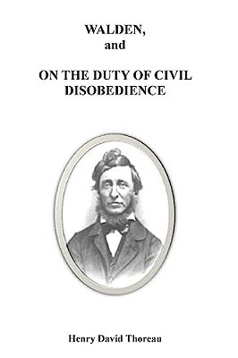 Walden, And On The Duty Of Civil Disobedience-..