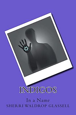 Indigos: In A Name-..