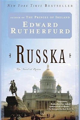 Russka: The Novel Of Russia-..