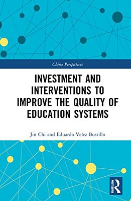 Investment And Interventions To Improve The Quality Of Education Systems-..