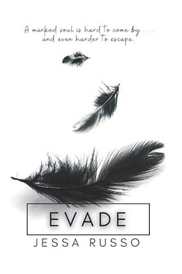 Evade: The Ever Trilogy, Book Two-..