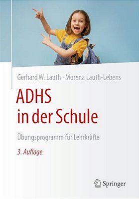 Adhs In Der Schule: Übungsprogramm Für Lehrkräfte-..