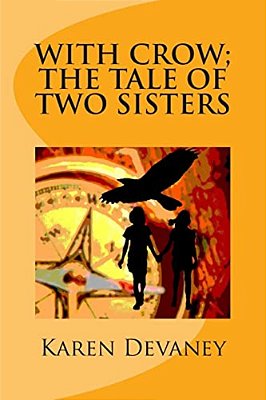 With Crow; The Tale Of Two Sisters-..