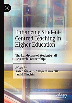 Enhancing Student-Centred Teaching In Higher Education: The Landscape Of Student-Staff Research Partnerships-..
