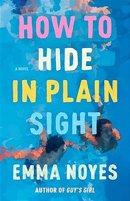 How To Hide In Plain Sight-..