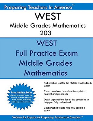 West Middle Grades Mathematics 203: West 203 Middle Grades Math Exam-..