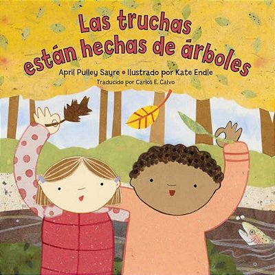 Las Truchas Están Hechas De Árboles (Spanish Edition)-..