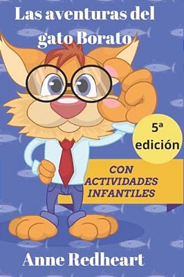 Las Aventuras Del Gato Borato: Con Activdades-..