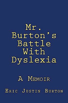 Mr. Burton's Battle With Dyslexia-..