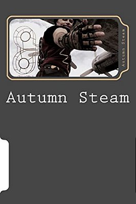 Autumn Steam: Journey Through 2012-..