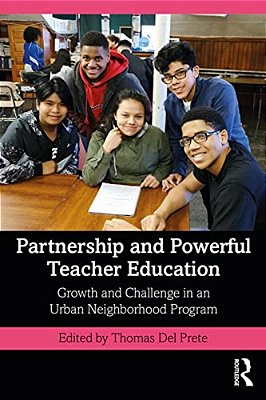 Partnership And Powerful Teacher Education: Growth And Challenge In An Urban Neighborhood Program-..