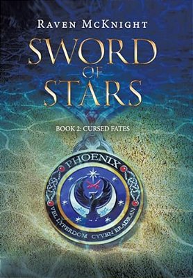 Sword Of Stars: Book 2: Cursed Fates-..