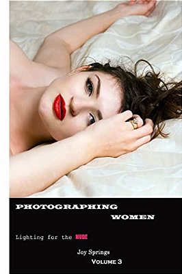 Photographing Women: A Guide To The Digital Photography Of Women Outdoor Nudes (Post Processing)-..