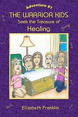 The Warrior Kids: Seek The Treasure Of Healing-..