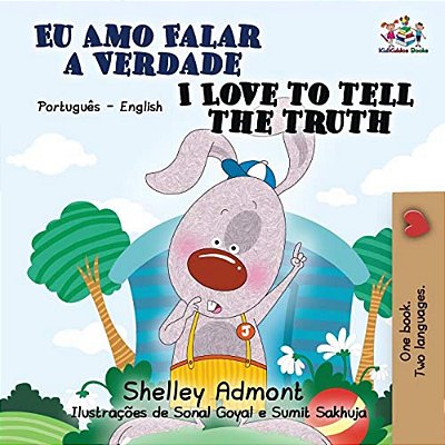 I Love To Tell The Truth: Portuguese English Bilingual Book (Brazilian)-..