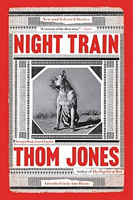 Night Train: New And Selected Stories-..