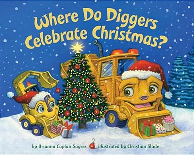 Where Do Diggers Celebrate Christmas?-..