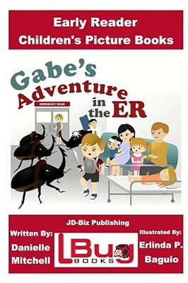 Gabe's Adventure In The Er - Early Reader - Children's Picture Books-..