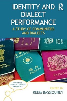 Identity And Dialect Performance: A Study Of Communities And Dialects-..