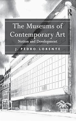 The Museums Of Contemporary Art: Notion And Development-..