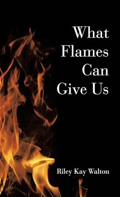 What Flames Can Give US-..