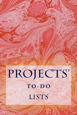 Projects' To-Do Lists: Stay Organized (50 Projects)-..
