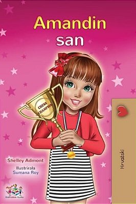 Amanda's Dream (Croatian Children's Book)-..