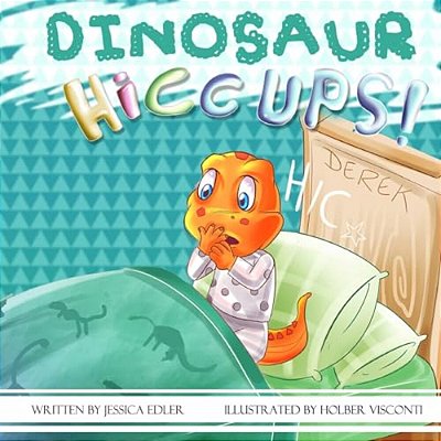 Dinosaur Hiccups-..