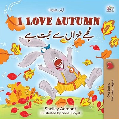 I Love Autumn (English Urdu Bilingual Book For Kids)-..