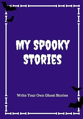 My Spooky Stories: Write Your Own Ghost Stories, 100 Pages, Midnight Purple-..
