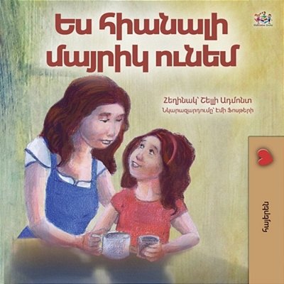 My Mom Is Awesome (Armenian Children's Book)-..