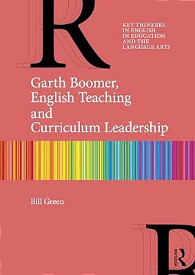 Garth Boomer, English Teaching And Curriculum Leadership-..