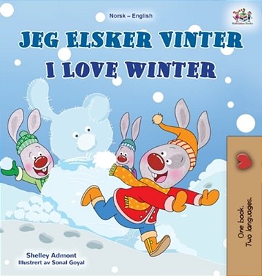 I Love Winter (Norwegian English Bilingual Book For Kids)-..