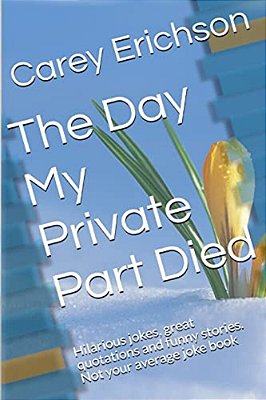 The Day My Private Part Died-..