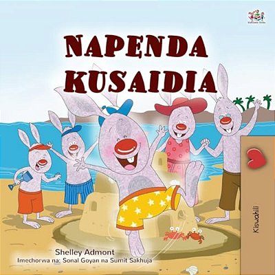 I Love To Help (Swahili Book For Kids)-..